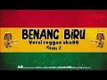 BENANG BIRU - Meggy Z ( Kalau Hanya Untuk Mengejar Laki Laki Lain ) Versi Reggae ska #viral #music 