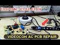 con ac pcb repair E6 error code problem how to repair con ac pcb