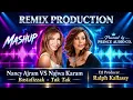 Najwa Karam - Tak Tak  VS Nancy Ajram - Bastafizzak ( RK MASHUP 2026 )