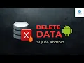 Delete Data from SQLite in Android Android SQLite CRUD Tutorial