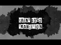 Saint Loco - Transition (Official Lyric Video)
