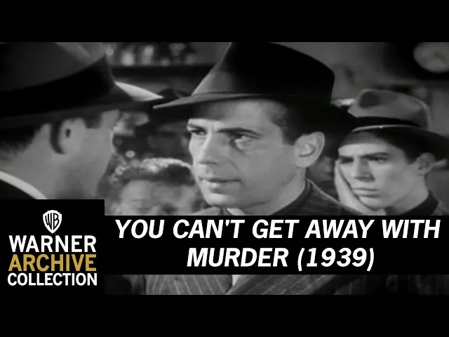 You Can't Get Away With Murder (Original Theatrical Trailer)