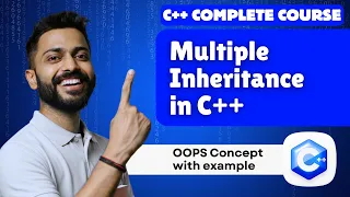 Lec-52 Multiple Inheritance with Examples OOPS concepts