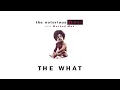 The Notorious B.I.G. - The What (feat. Method Man) (Official Audio)