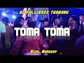 Download Lagu TOMA² BASS SENTAK 🌴 || RIZAL NHARCKY REMIX