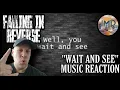 Download Lagu Falling in Reverse Reaction - Wait \u0026 See | First Time Reaction
