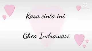 Download Ghea Indrawari - Rasa Cinta Ini (unofficiall video lyric) Ost Sinetron Putri Untuk Pangeran MP3