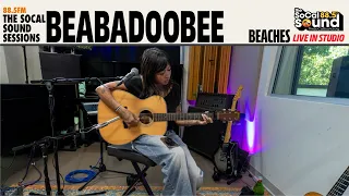 Beabadoobee Beaches LIVE From 88 5FM The SoCal Sound  Beabadoobee Beaches LIVE From 88 5FM The SoCal Sound