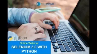 Selenium Python Training Selenium Training with Python Techcanvass
