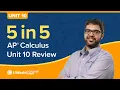 AP Calc BC Unit 10 Speed Review Infinite Sequences and Series