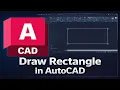 How to Draw Rectangle in AutoCAD Full Guide