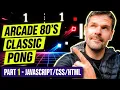 1 - Create the classic arcade game Pong with vanilla javaScript CSS and HTML