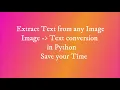Convert Image into Text in python Extract text from any image file ISP Solutions