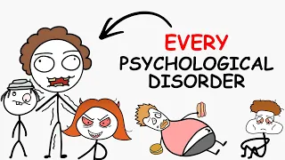 Every Psychological Disorder Explained