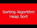 Heap Sort in 25 Minutes