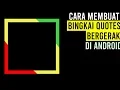 cara buat bingkai quotes bergerak