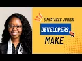Top 5 Mistakes Junior Developers Make