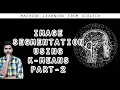 Image Segmentation Using K-Means Part-2 Basic Project - Machine Learning