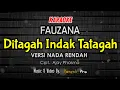 Download Lagu KARAOKE DITAGAH INDAK TATAGAH NADA RENDAH - FAUZANA
