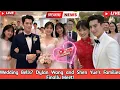 Download Lagu 💍✨ Wedding Bells? Dylan Wang and Shen Yue’s Families Finally Meet! 