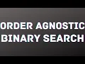 Order Agnostic Binary Search Algorithm Explanation Code JAVA