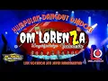 Lagu KUMPULAN DANGDUT DJADOEL OM.LORENZA LIVE GOTANON JATEN