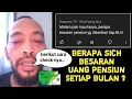 BERAPA UANG JAMINAN PENSIUN YANG AKAN PESERTA TERIMA SETIAP BULAN?