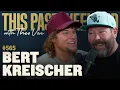 Bert Kreischer This Past Weekend w Theo Von
