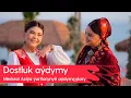 Download Lagu Merkezi Aziya yurtlarynyn aydymchylary - Dostluk aydymy | 2025