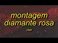 Download Lagu MONTAGEM DIAMANTE ROSA (Lyrics)