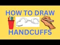 How to draw Handcuffs step by step