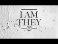 I AM THEY - Resting Place (To The Cross) (Official Lyric Video)