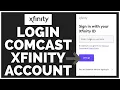Comcast Email Login How to Login Comcast Xfinity Account STEP-BY-STEP