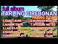 Download Lagu #tarlingcirebonan tarling cirebonan paling d cari..GARET BUMI FULL ALBUM