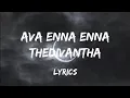 Download Lagu Ava Enna Enna thedivantha Anjala (lyrics)