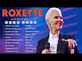 Download Lagu Roxette Greatest Hits Full Album - Best Songs Of Roxette - Roxette Playlist