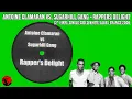 Lagu Antoine Clamaran vs Sugarhill Gang - Rappers Delight  12\