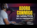 Download Lagu Adoración Íntima para Orar | 30 Minutos Sumergido en la Presencia de Dios
