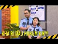 KIKY \u0026 KHAIRI DIINTEROGASI PASUKIN | MOMEN KOCAK LAPOR PAK! (03/12/25)