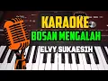 Download Lagu BOSAN MENGALAH - ELVY SUKAESIH - KARAOKE FULL LIRICK - KORG PA700