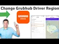 How To Change Grubhub Driver Region new update 2026