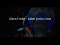 Download Lagu Glenn Fredly - Akhir Cerita Cinta Lyrics