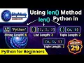 Using len Method in Python Count String List Tuple Length Python for Beginners Lesson 29