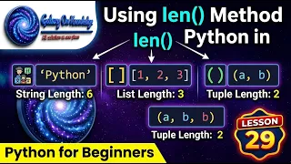 Using len Method in Python Count String List Tuple Length Python for Beginners Lesson 29