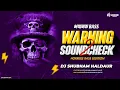 Download Lagu Warning Soundcheck 2 (Horrible Bass Edition) Bass Boosted DJ Intro Track 2025 🔥 Dj Shubham Haldaur
