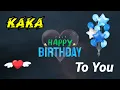 Download Lagu HAPPY BIRTHDAY KAKA || Happy Birthday Kaka Whatsapp Status || Happy Birthday Kaka Ji