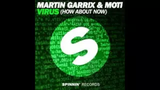 Download Martin Garrix \u0026 MOTi - Virus (How About Now) (Original Mix) MP3