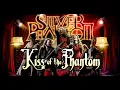 Download Lagu Silver Phantom - Kiss Of The Phantom (Official video)
