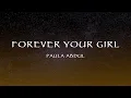 Download Lagu Paula Abdul - Forever Your Girl (Lyrics)