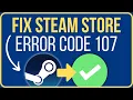 HOW TO FIX STEAM ERROR CODE 107 Quick Fix Is Steam Store Down Right Now